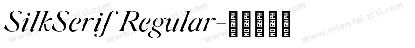 SilkSerif Regular字体转换